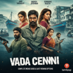 VADA CHENNAI MOVIE DOWNLOAD TAMILYOGI